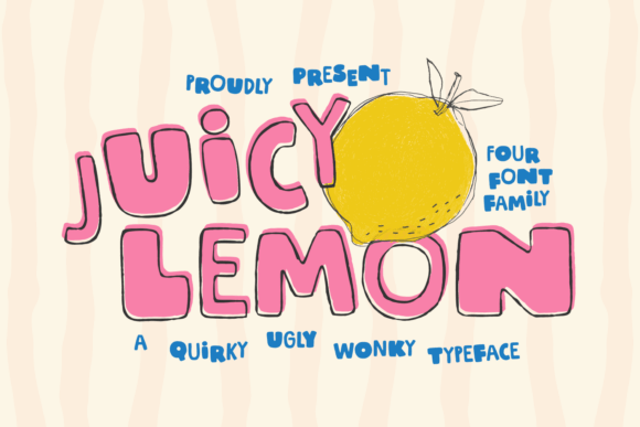 Juicy Lemon: The Display Font with Unapologetic Charm