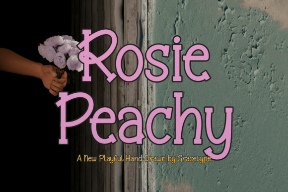 Rosie Peachy: A Typeface with Personality and Warmth