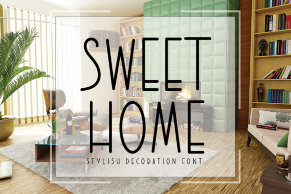 Sweet Home: The Clean Sans Serif for Every Creative Need